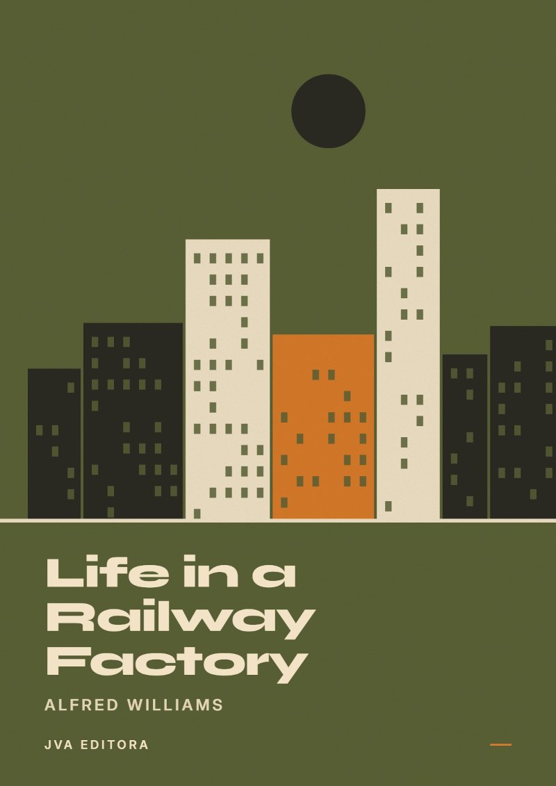 Εξώφυλλο του Life in a Railway Factory