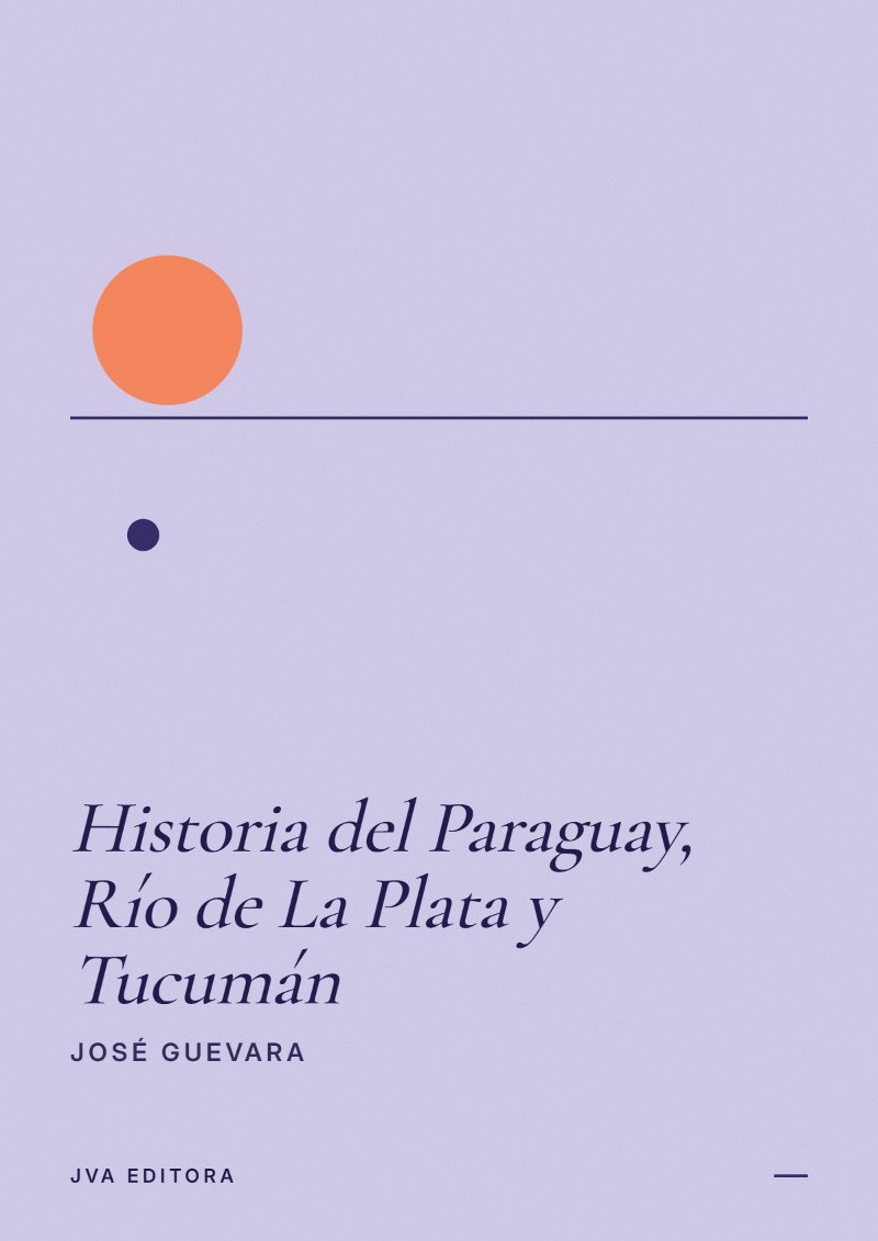 Portada de Historia del Paraguay, Río de La Plata y Tucumán