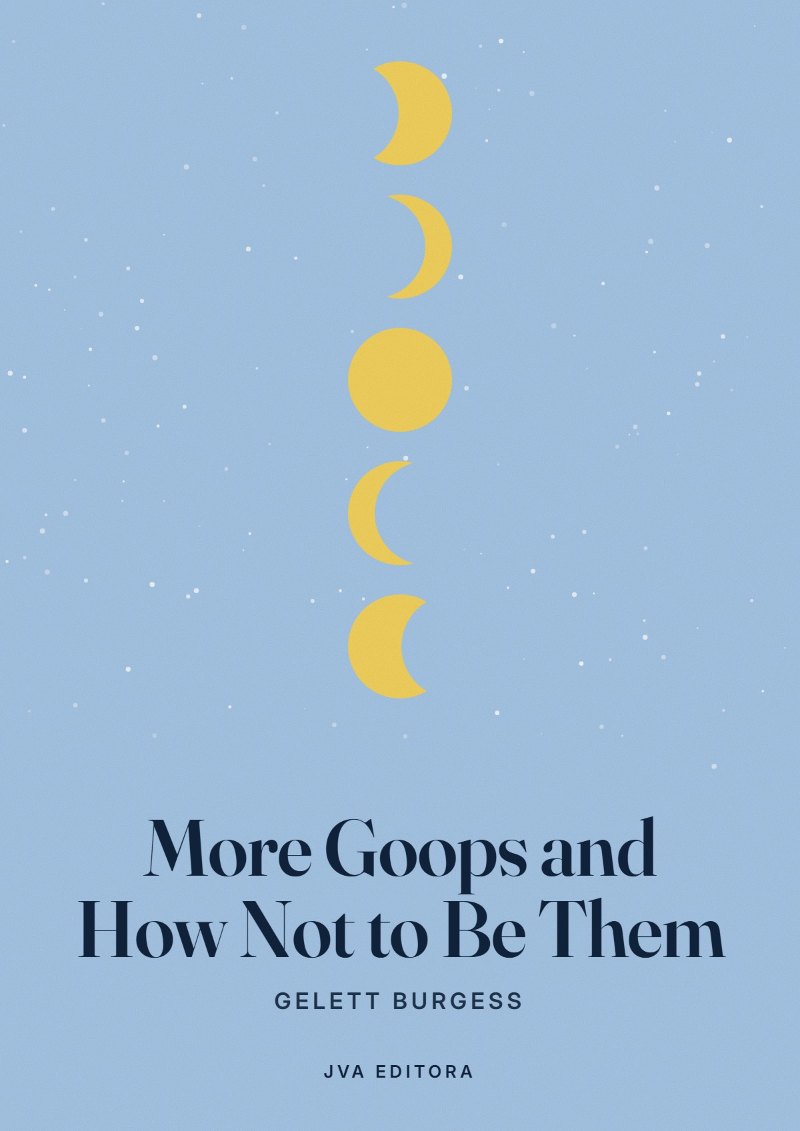Εξώφυλλο του More Goops and How Not to Be Them