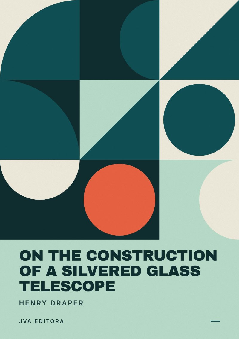 Cover of On the Construction of a Silvered Glass Telescope