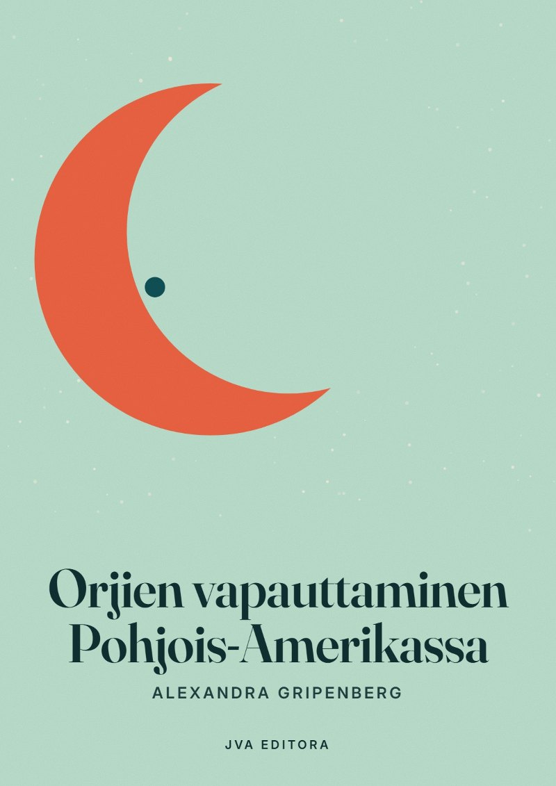 Portada de Orjien vapauttaminen Pohjois-Amerikassa