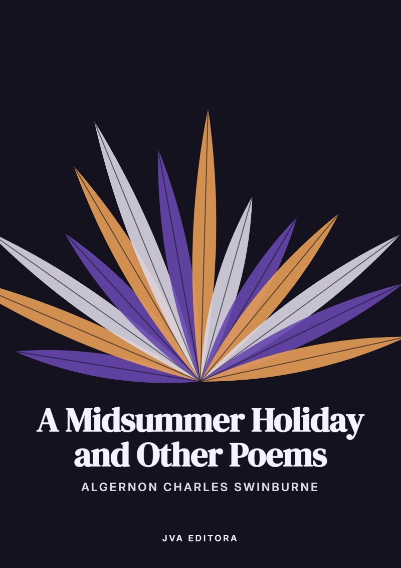 Cover of A Midsummer Holiday and Other Poems