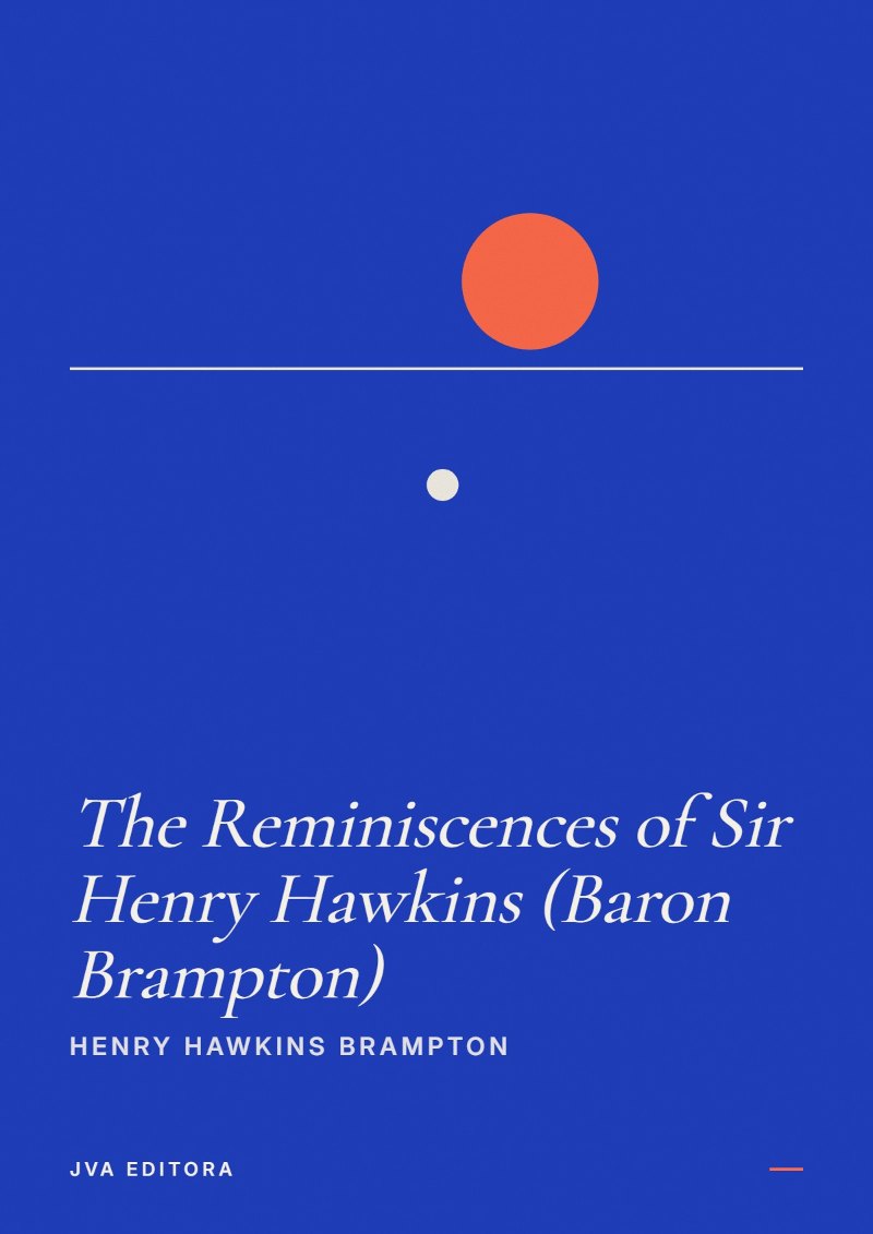 Couverture de The Reminiscences of Sir Henry Hawkins (Baron Brampton)