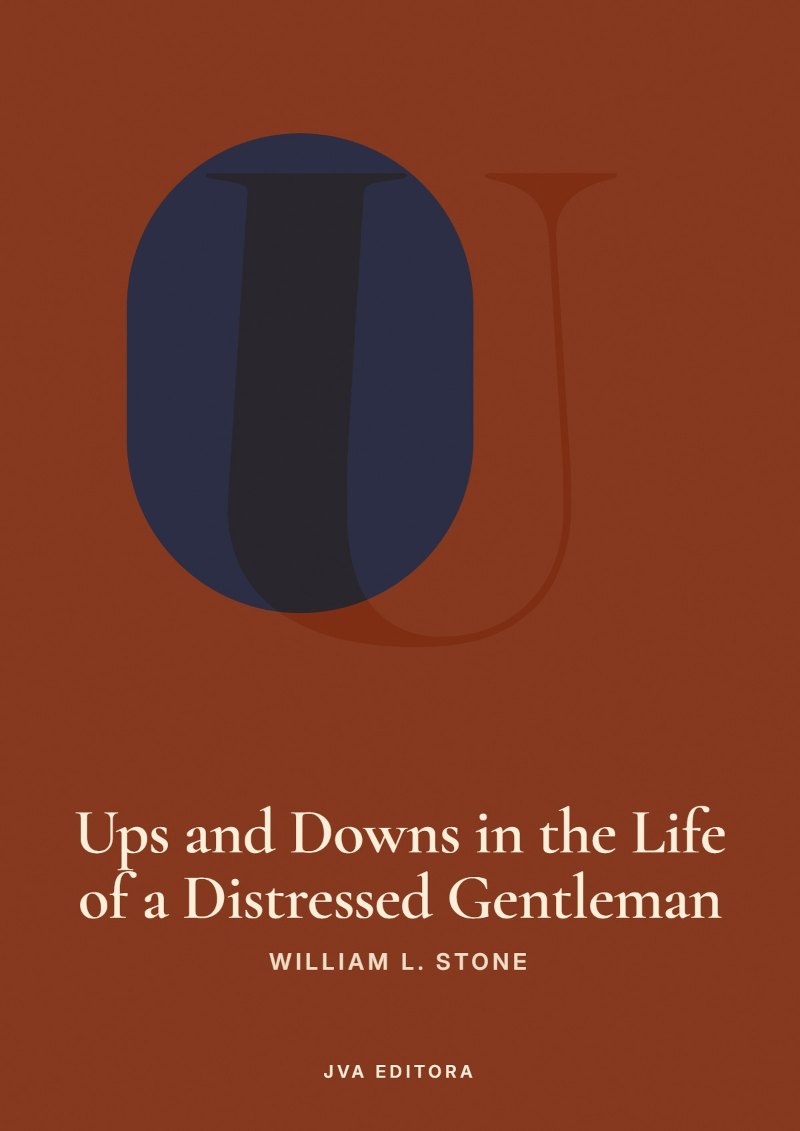 Couverture de Ups and Downs in the Life of a Distressed Gentleman