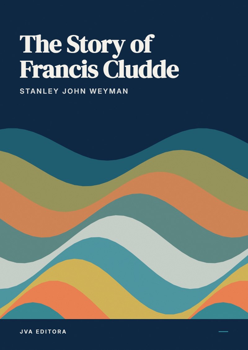 Cover of The Story of Francis Cludde