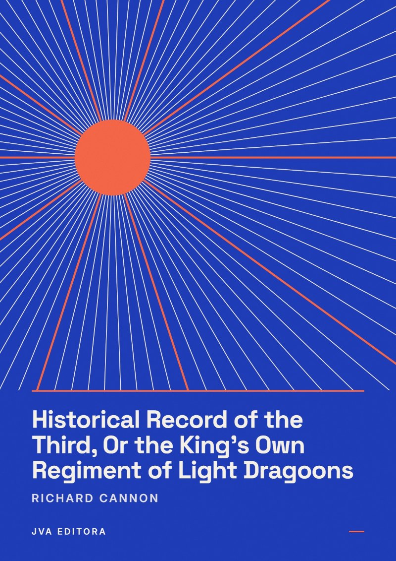 Capa de Historical Record of the Third, Or the King's Own Regiment of Light Dragoons