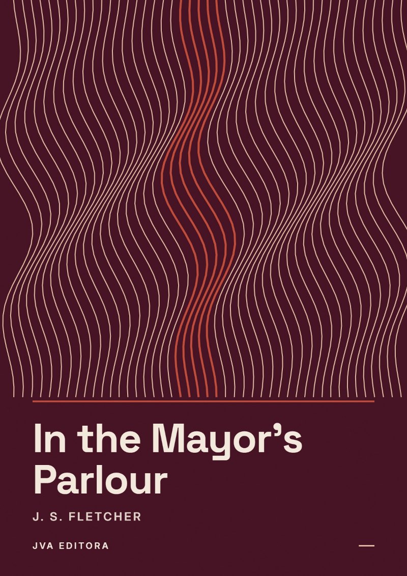 Cover of In the Mayor's Parlour
