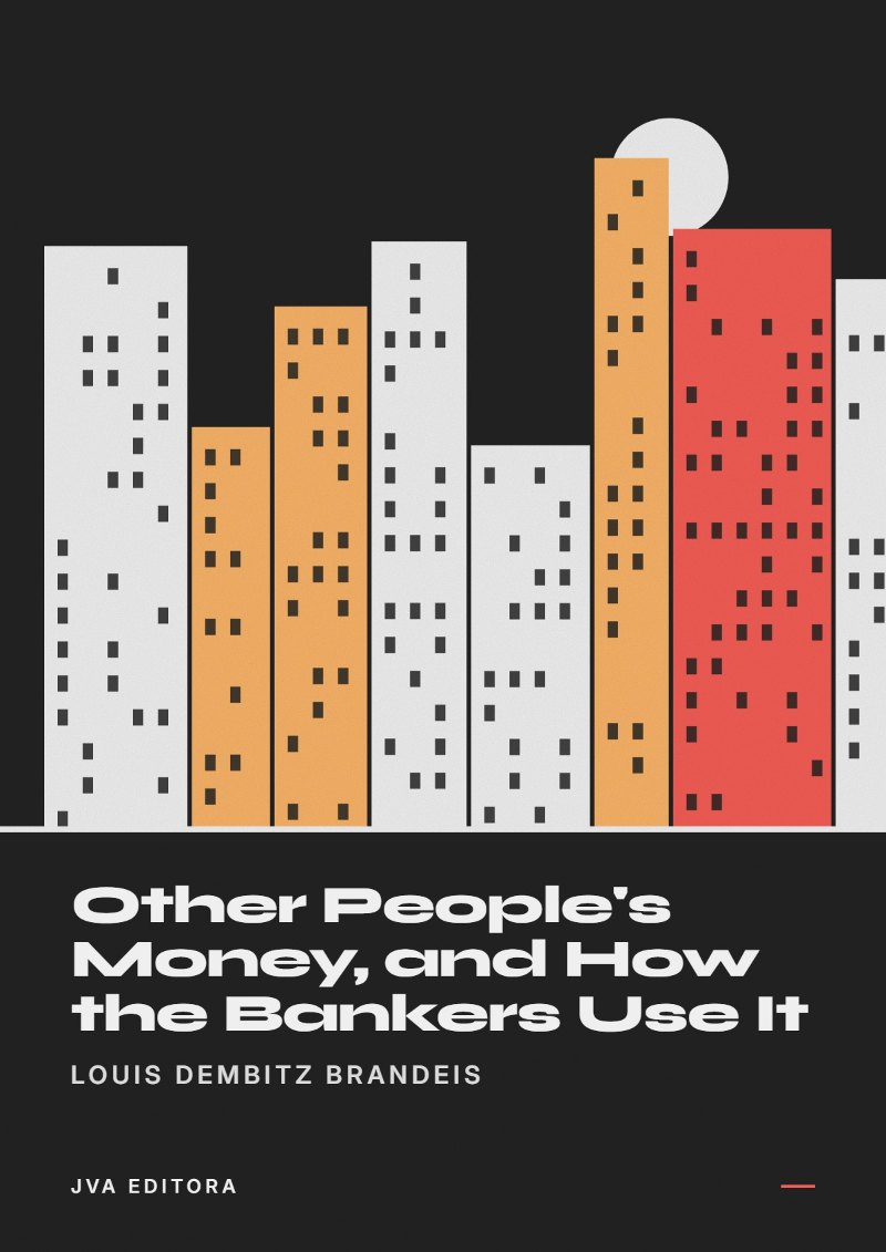 《Other People's Money, and How the Bankers Use It》封面