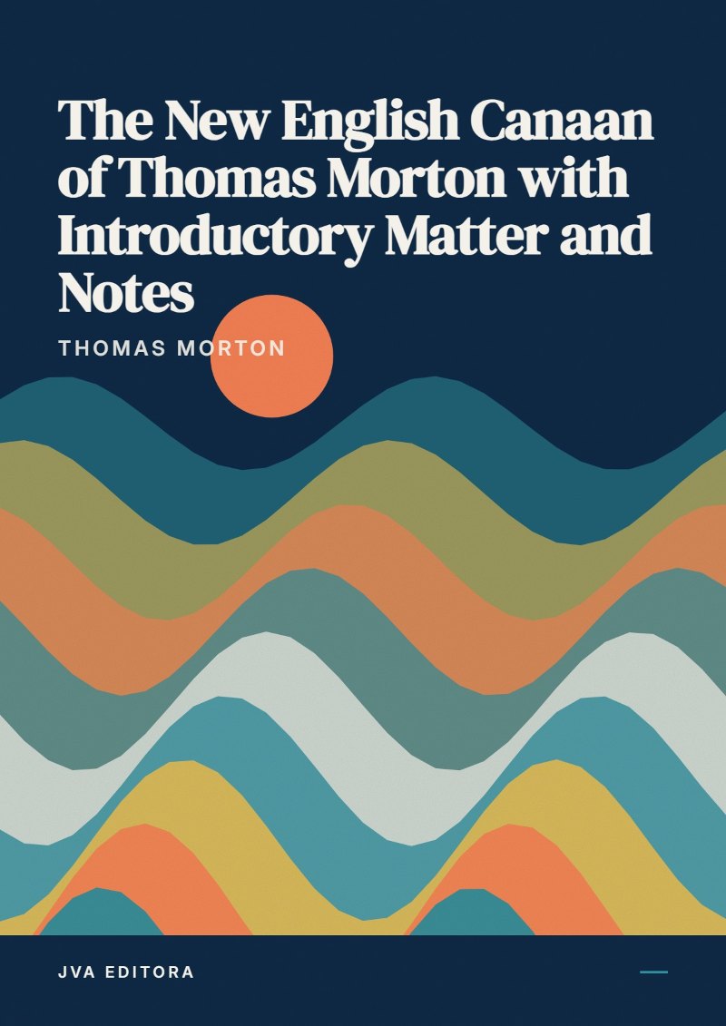Cover von The New English Canaan of Thomas Morton with Introductory Matter and Notes
