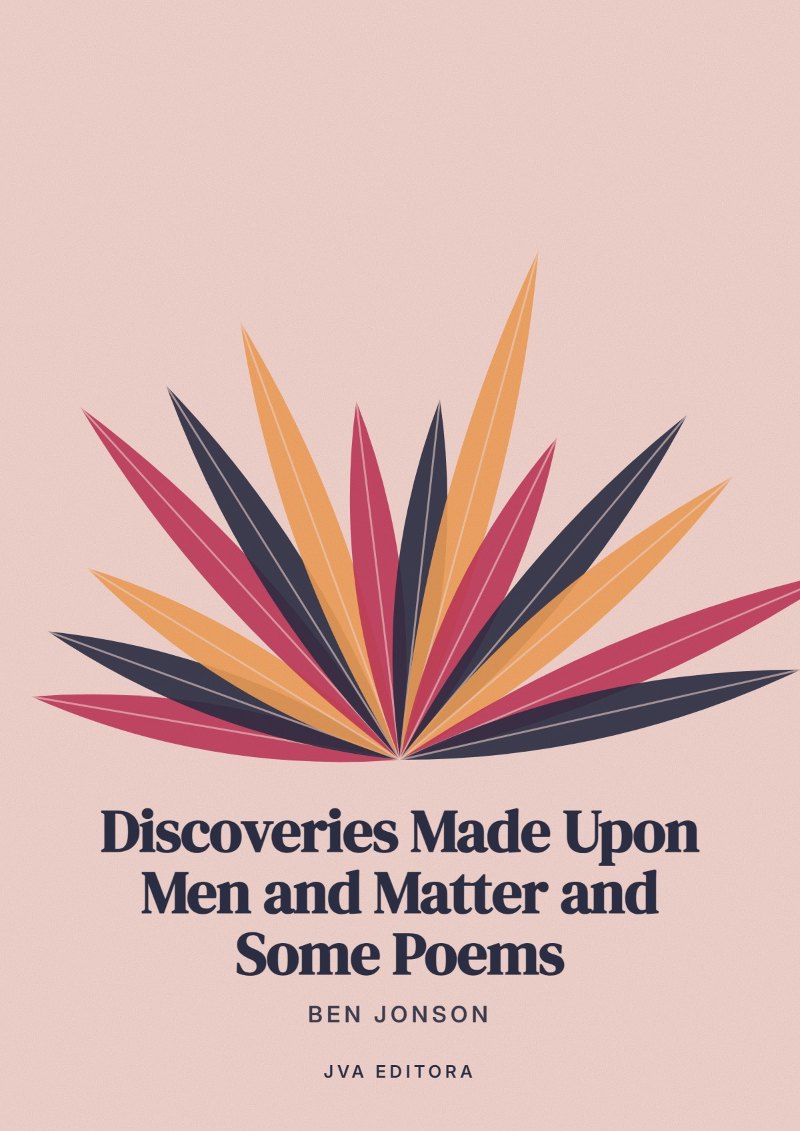 Cover of Discoveries Made Upon Men and Matter and Some Poems