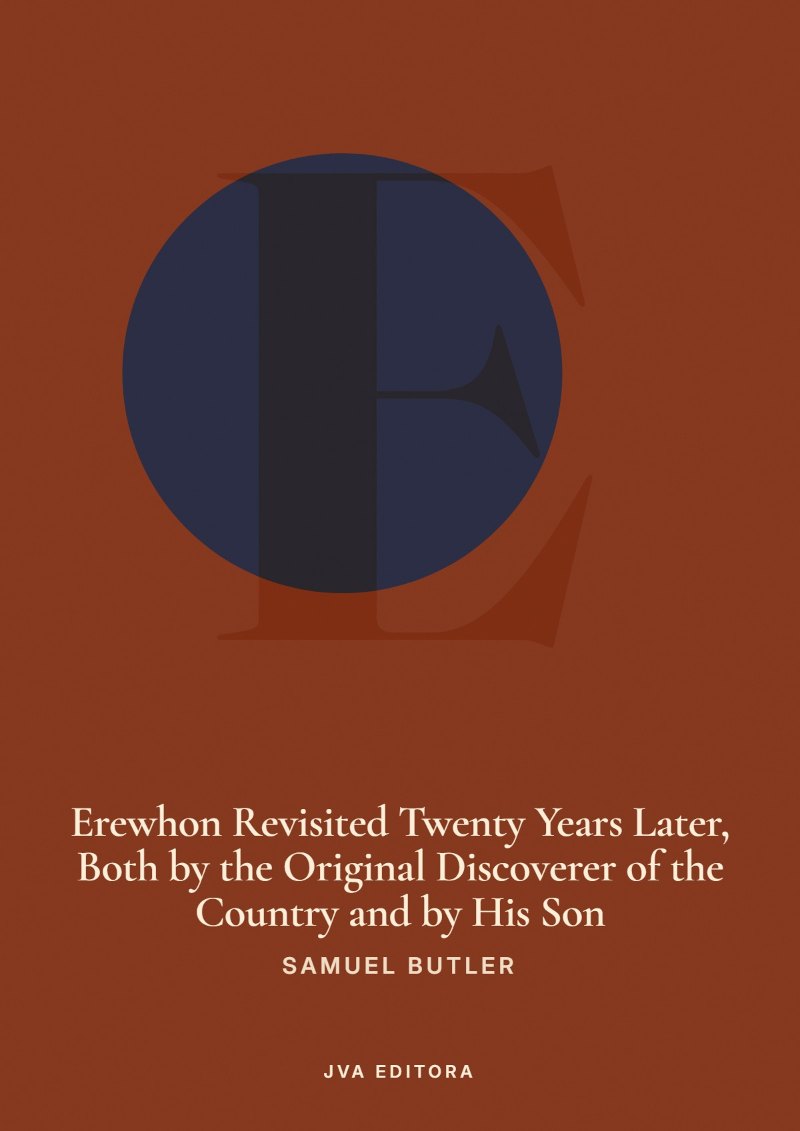 Copertina di Erewhon Revisited Twenty Years Later, Both by the Original Discoverer of the Country and by His Son