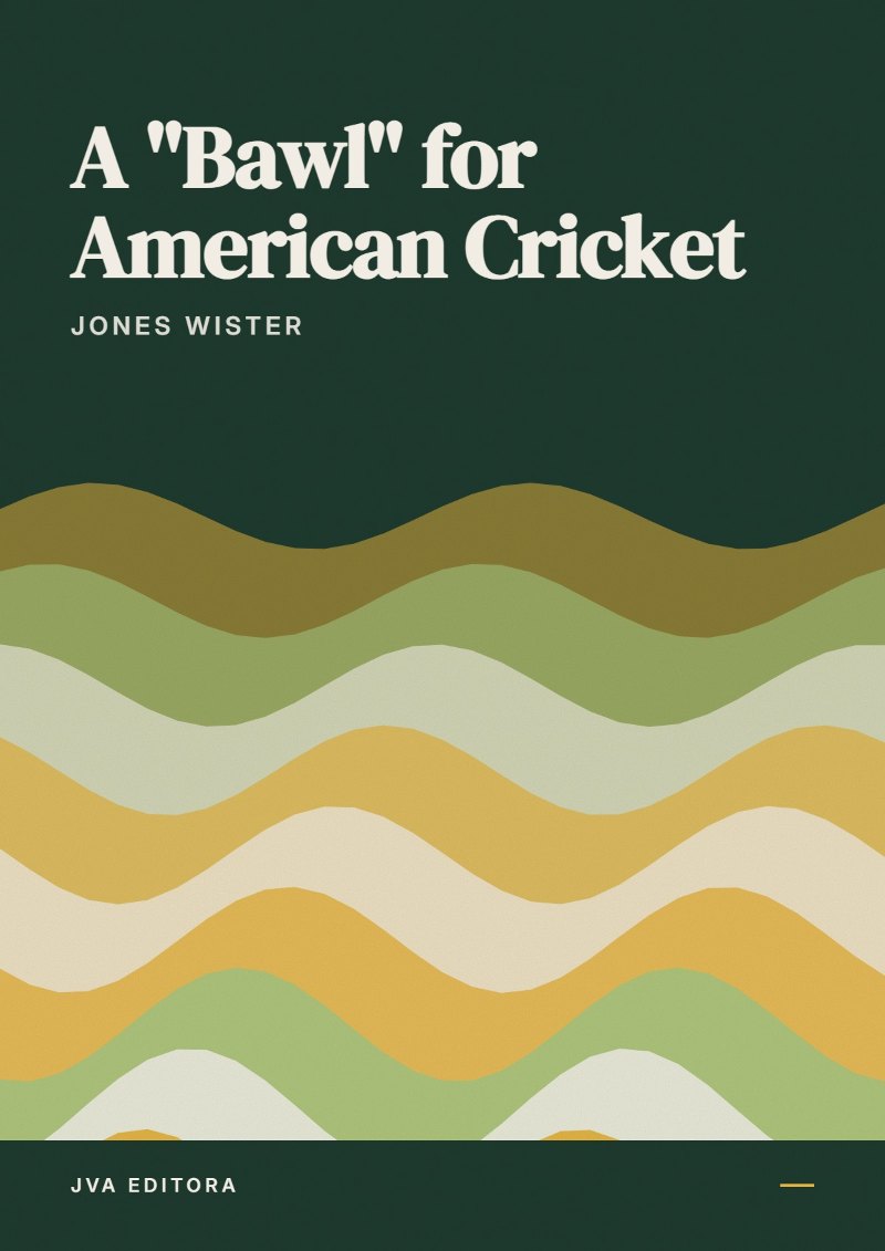 Cover von A "Bawl" for American Cricket