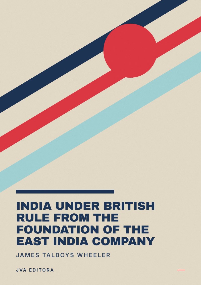 《India Under British Rule from the Foundation of the East India Company》封面