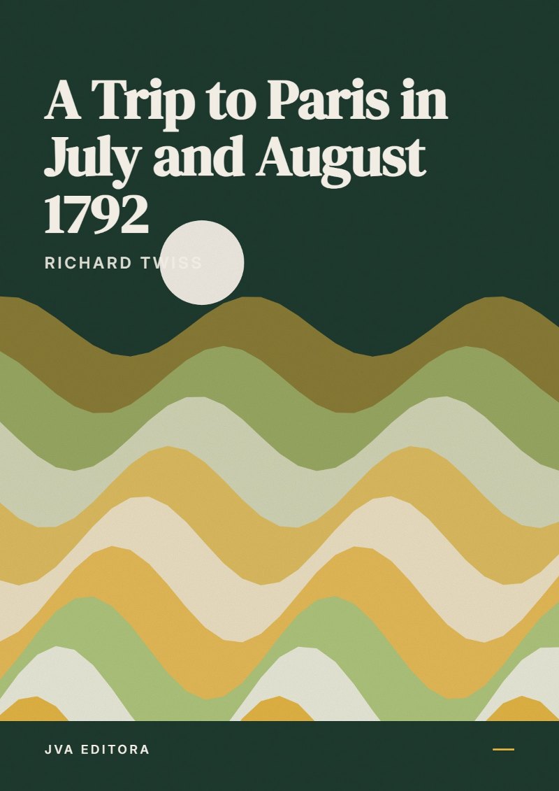 Cover of A Trip to Paris in July and August 1792