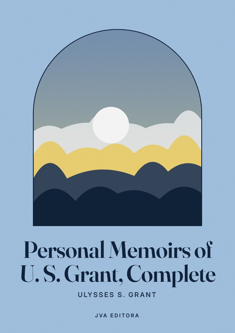 Capa de Personal Memoirs of U. S. Grant, Complete