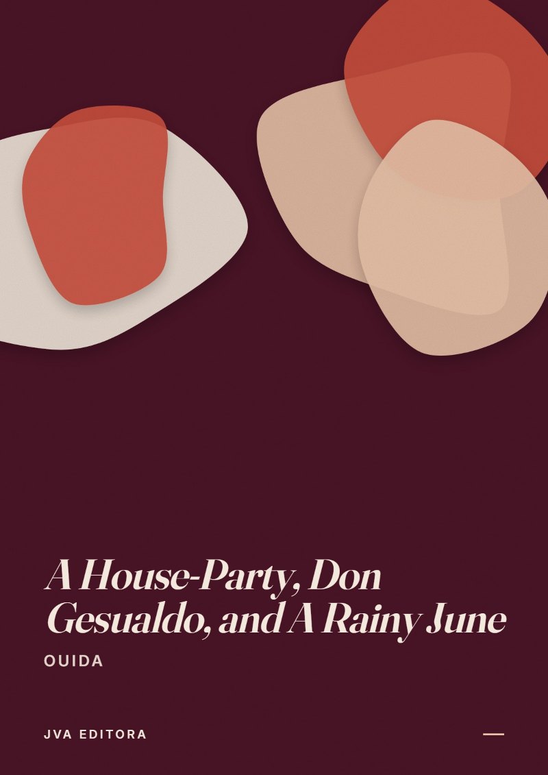 《A House-Party, Don Gesualdo, and A Rainy June》封面
