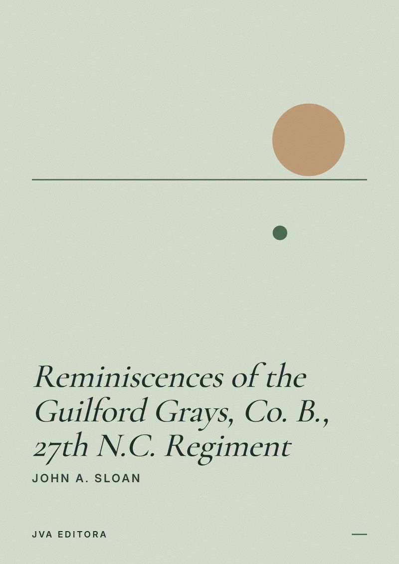 《Reminiscences of the Guilford Grays, Co. B., 27th N.C. Regiment》封面