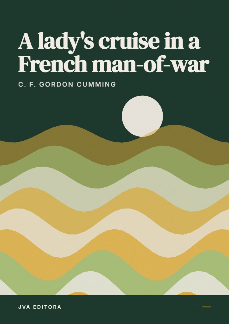 Cover von A lady's cruise in a French man-of-war