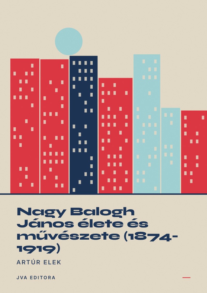 Capa de Nagy Balogh János élete és művészete (1874-1919)