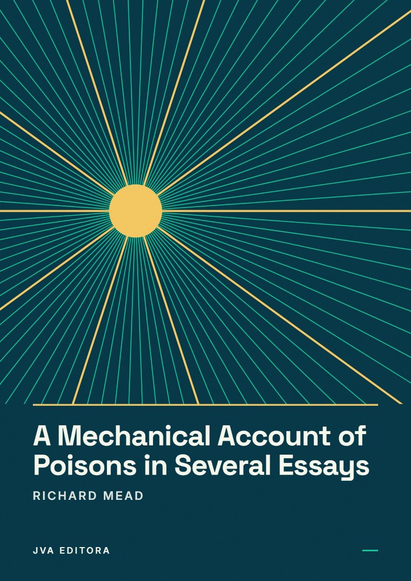 Couverture de A Mechanical Account of Poisons in Several Essays