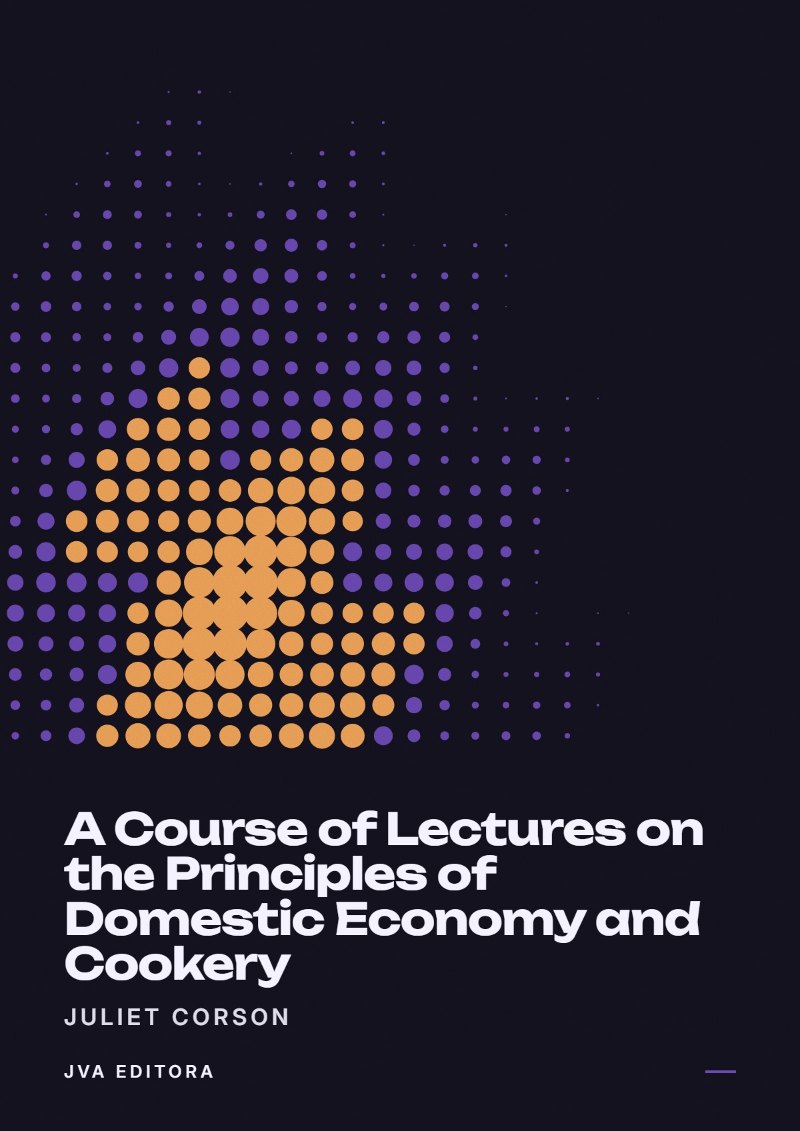 Cover von A Course of Lectures on the Principles of Domestic Economy and Cookery