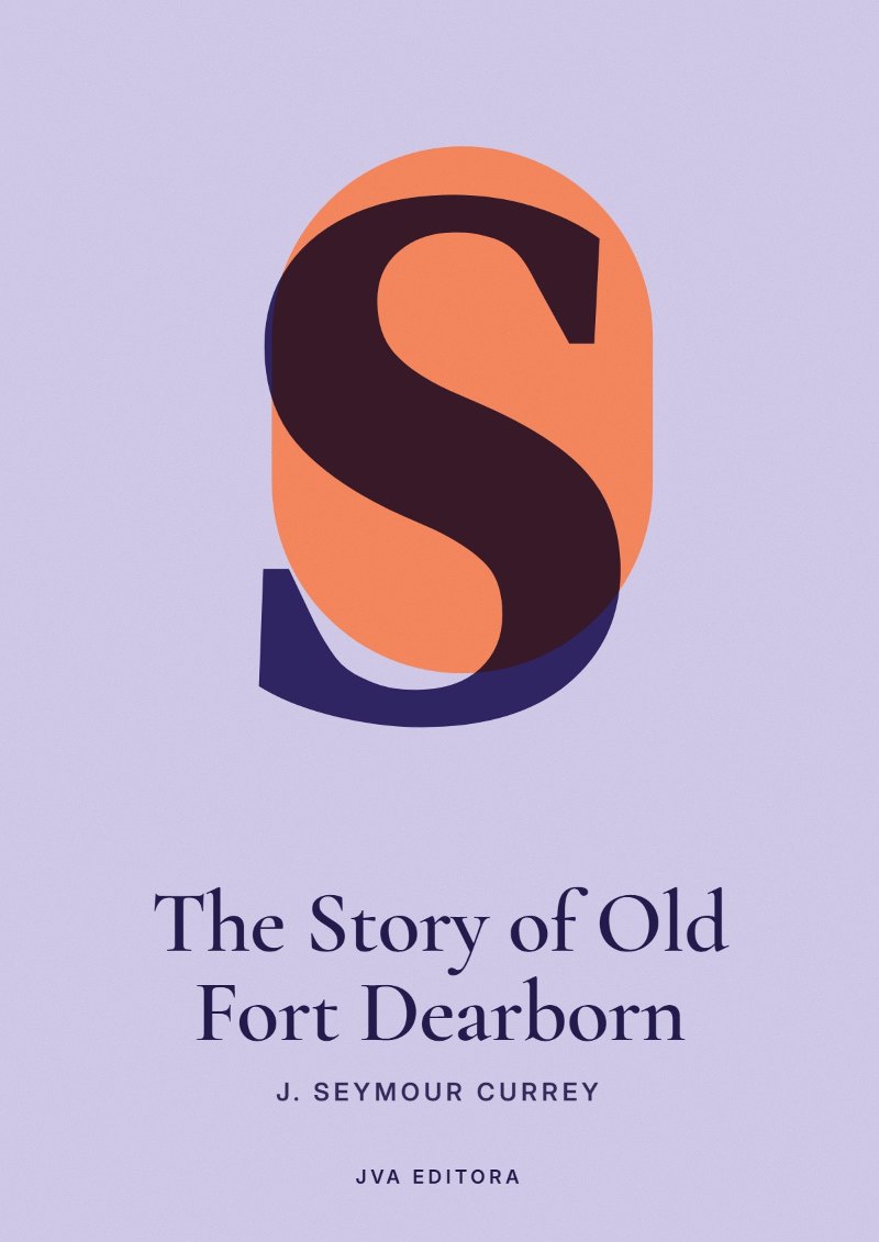 Cover von The Story of Old Fort Dearborn