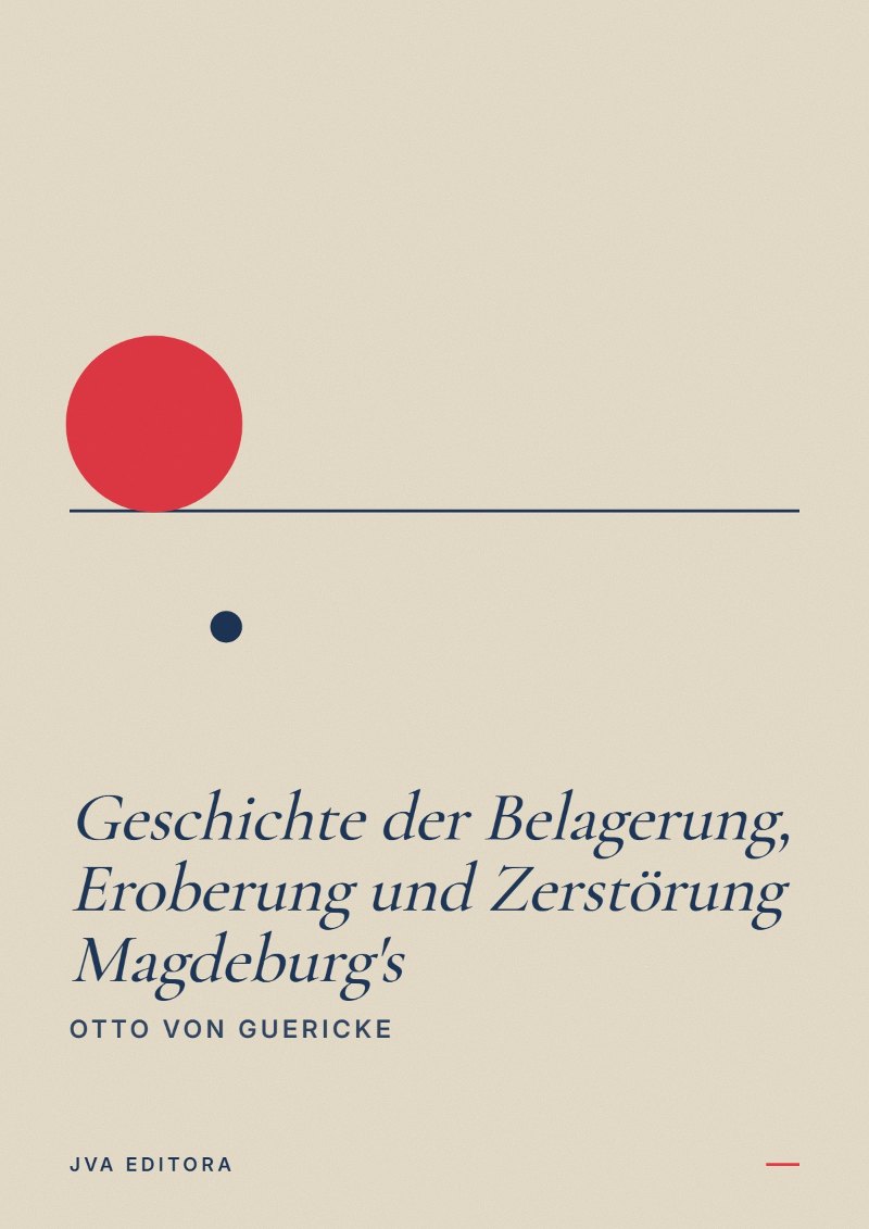 《Geschichte der Belagerung, Eroberung und Zerstörung Magdeburg's》封面