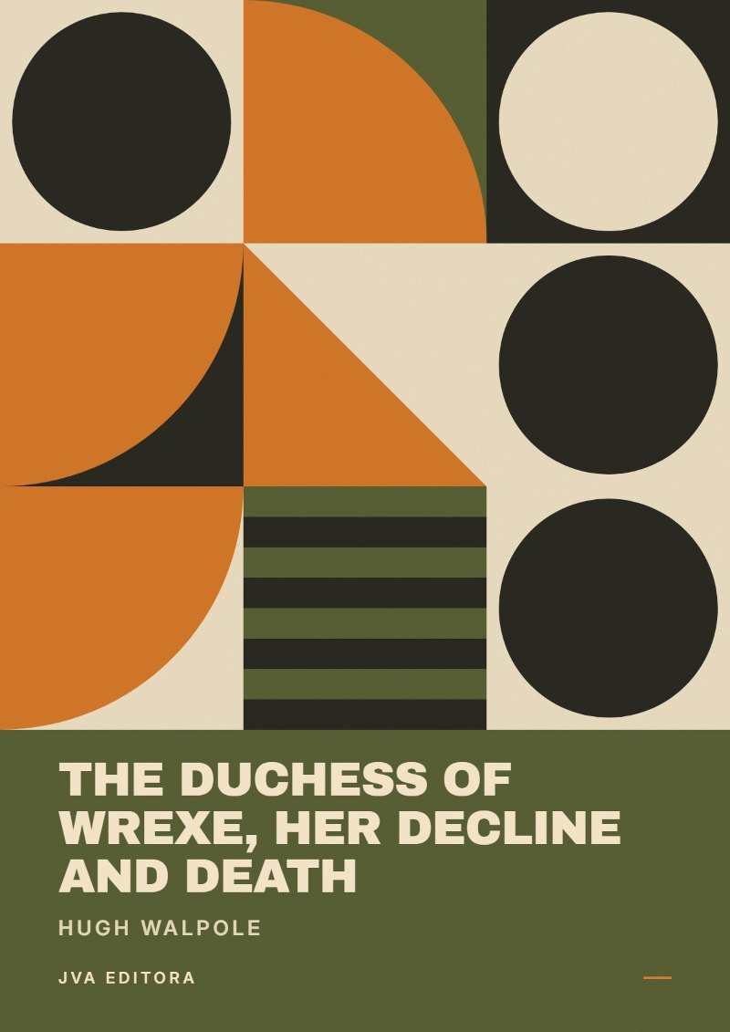 Cover von The Duchess of Wrexe, Her Decline and Death