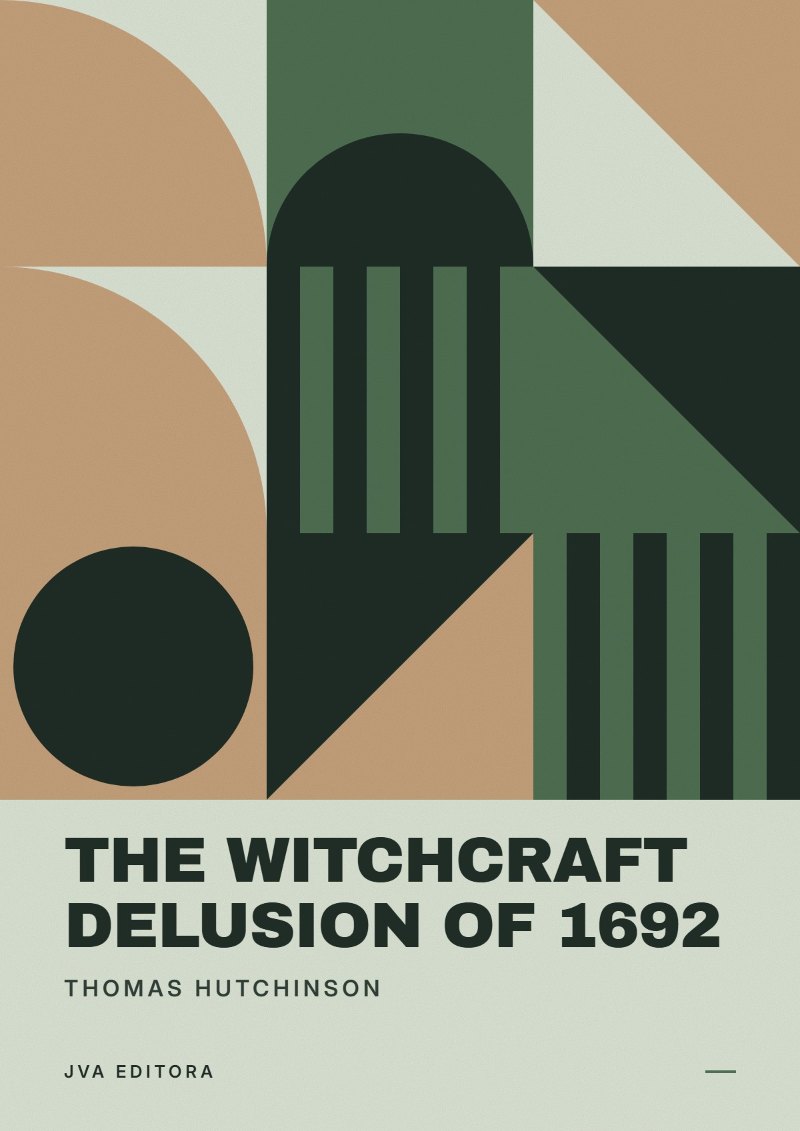 Cover of The witchcraft delusion of 1692