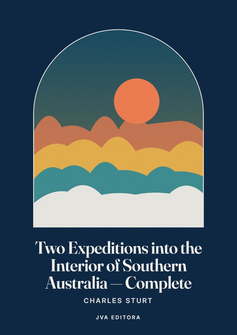 Cover of Two Expeditions into the Interior of Southern Australia — Complete