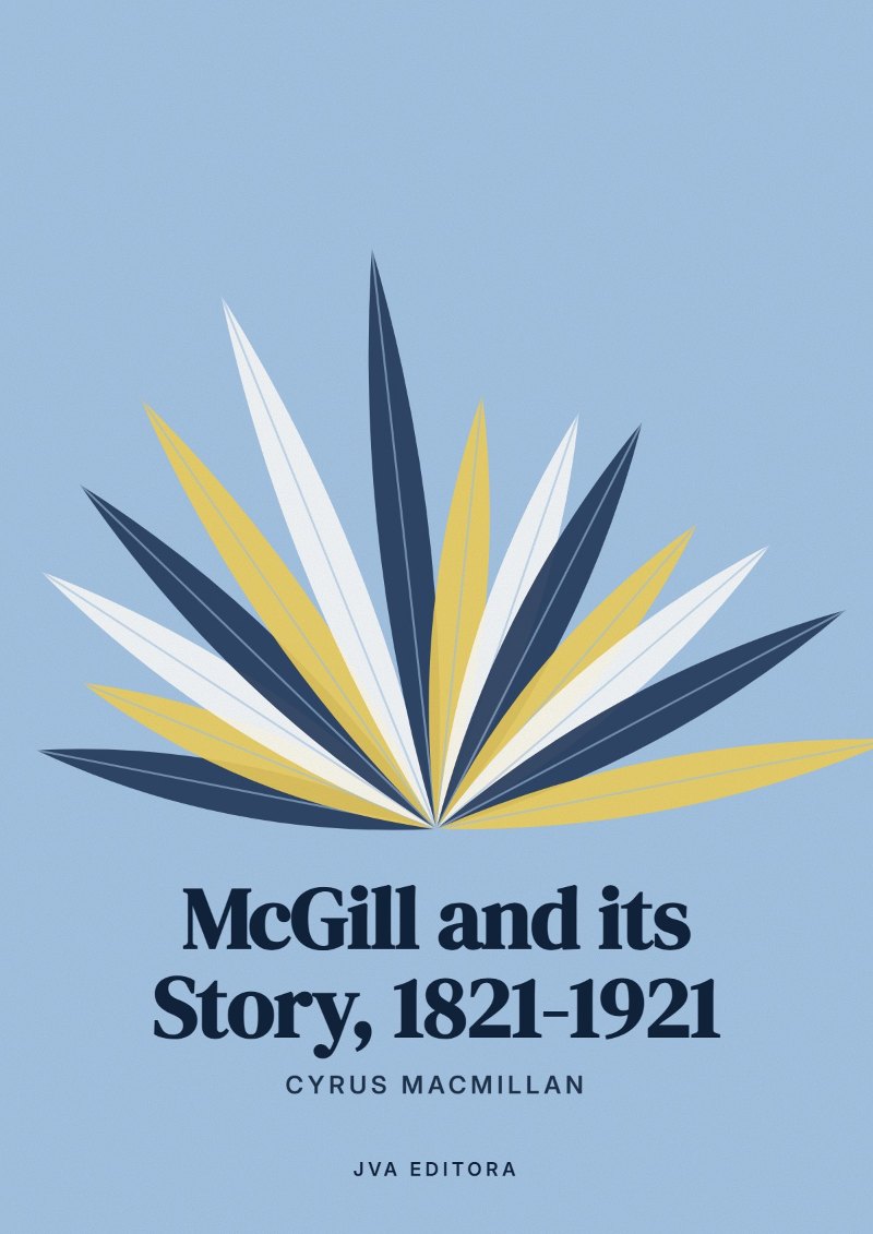 Εξώφυλλο του McGill and its Story, 1821-1921