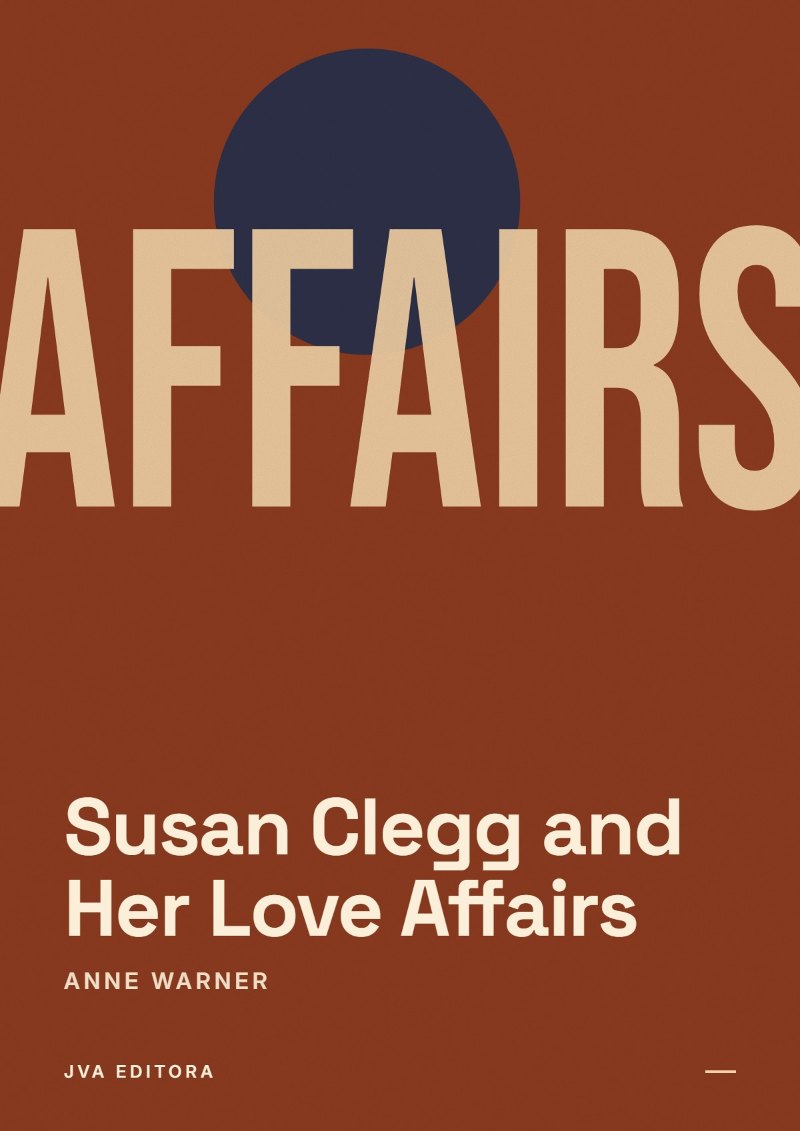 Cover of Susan Clegg and Her Love Affairs