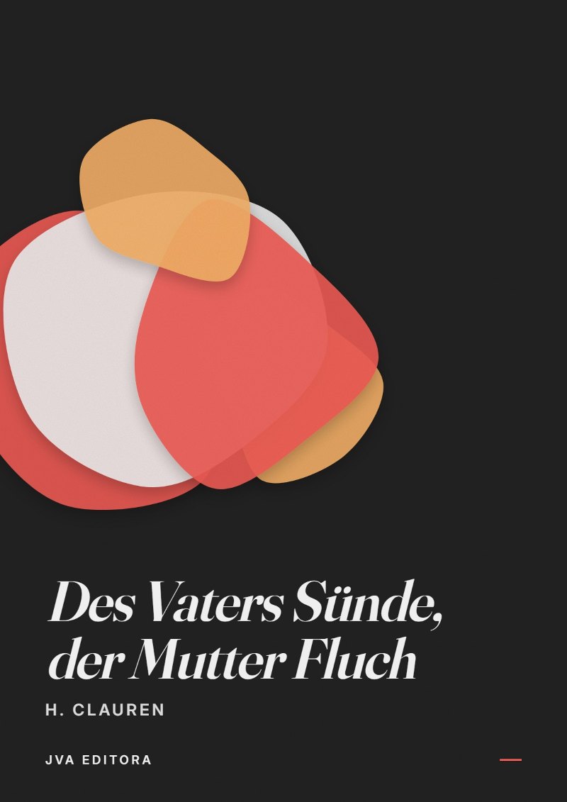 Copertina di Des Vaters Sünde, der Mutter Fluch