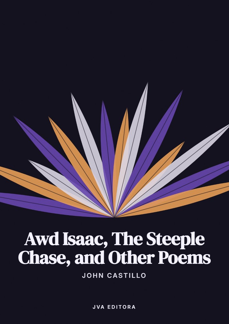Εξώφυλλο του Awd Isaac, The Steeple Chase, and Other Poems