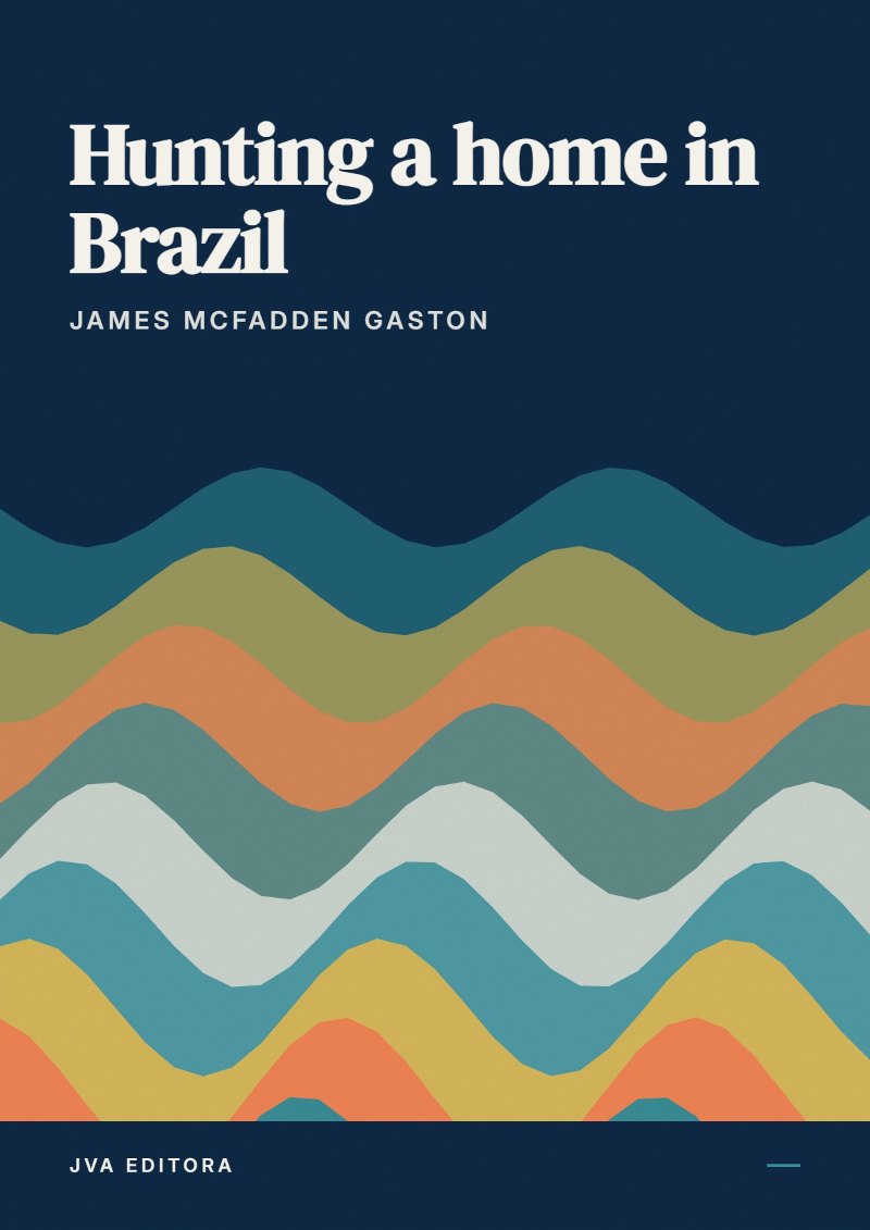 Portada de Hunting a home in Brazil