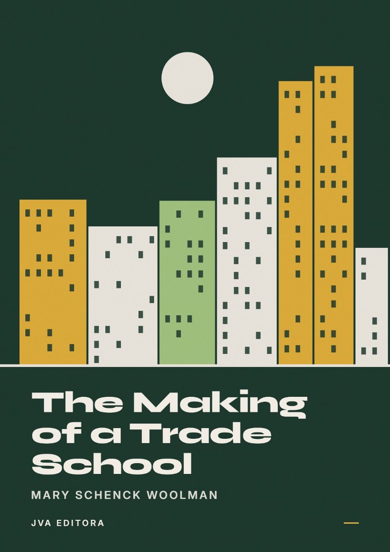 Portada de The Making of a Trade School