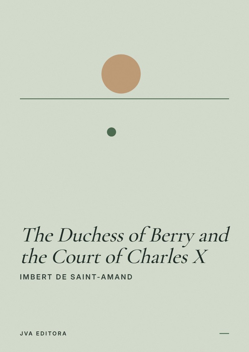 Cover of The Duchess of Berry and the Court of Charles X