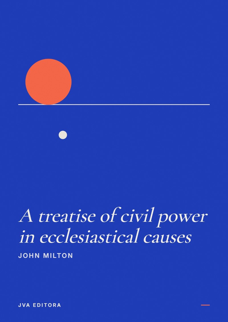Copertina di A treatise of civil power in ecclesiastical causes