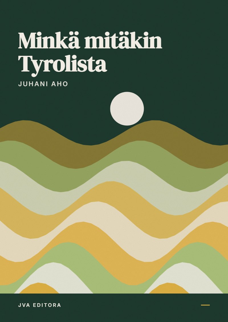《Minkä mitäkin Tyrolista》封面