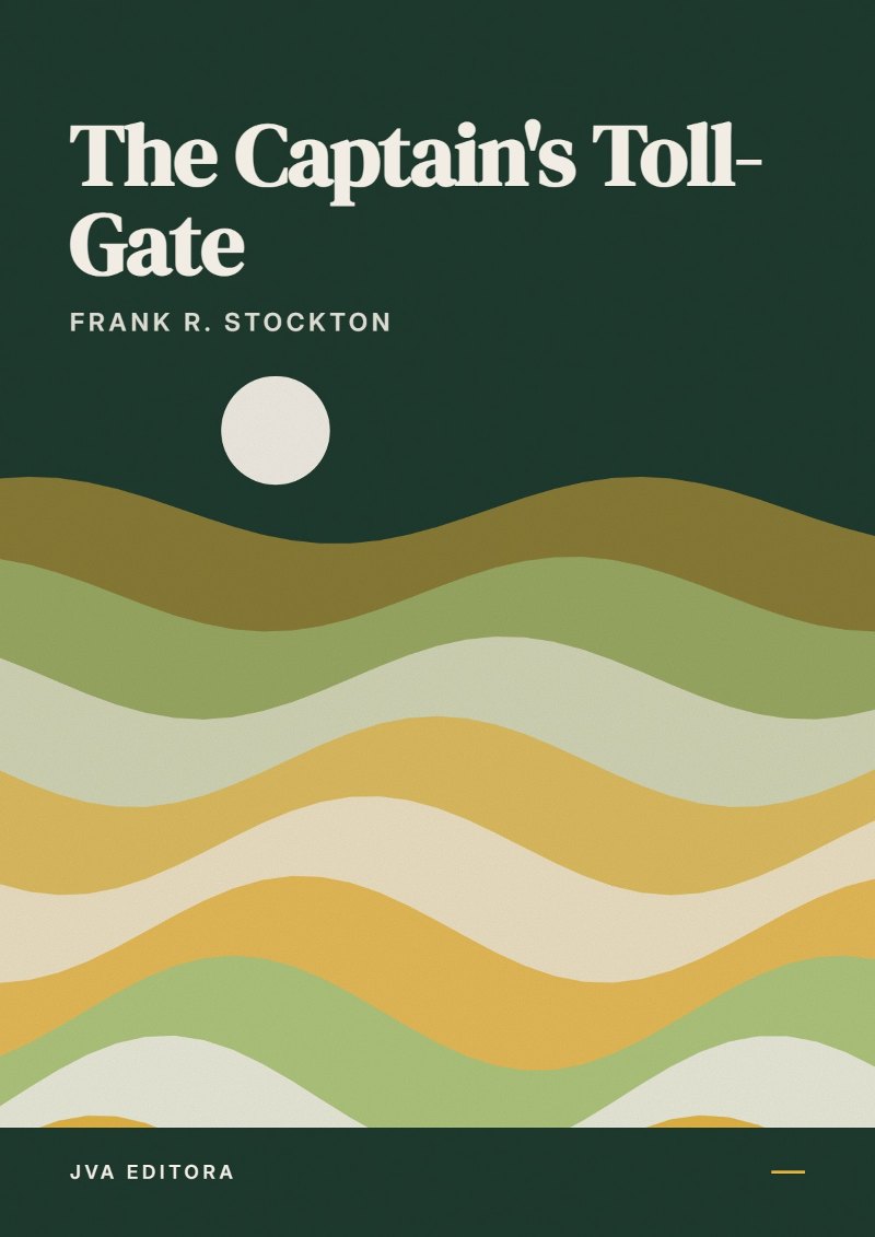 《The Captain's Toll-Gate》封面