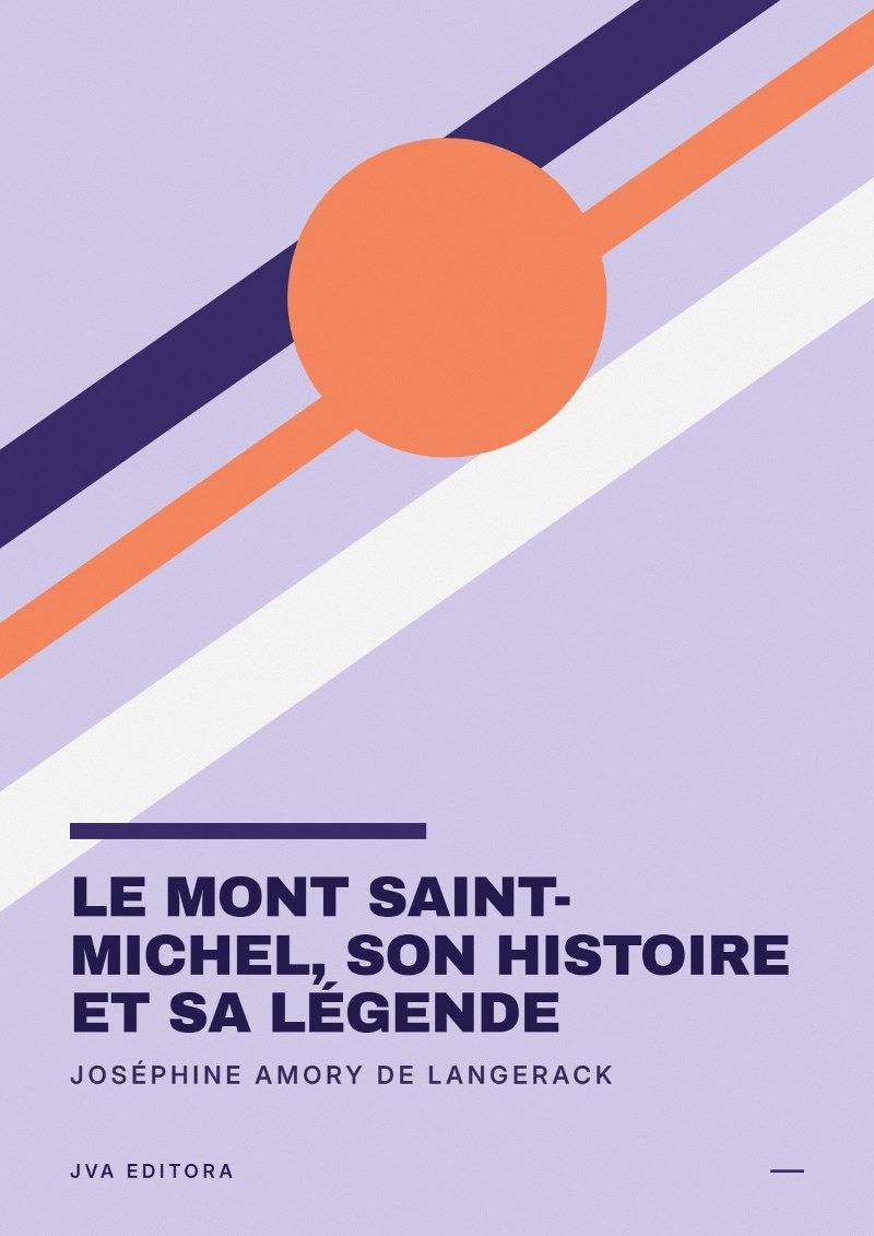 Cover von Le Mont Saint-Michel, son histoire et sa légende