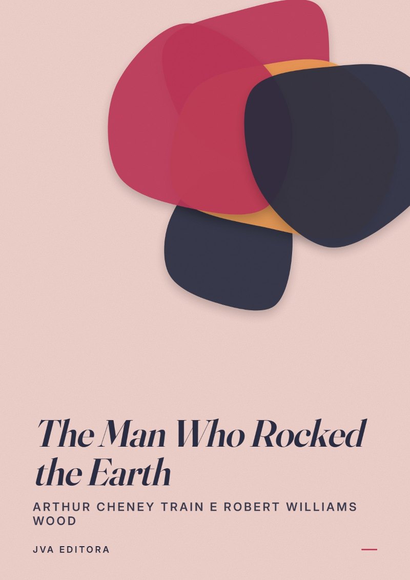 Cover of The Man Who Rocked the Earth