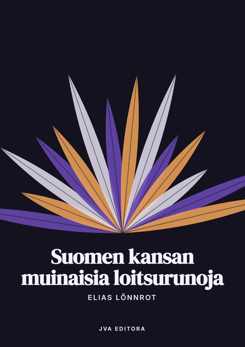 Couverture de Suomen kansan muinaisia loitsurunoja