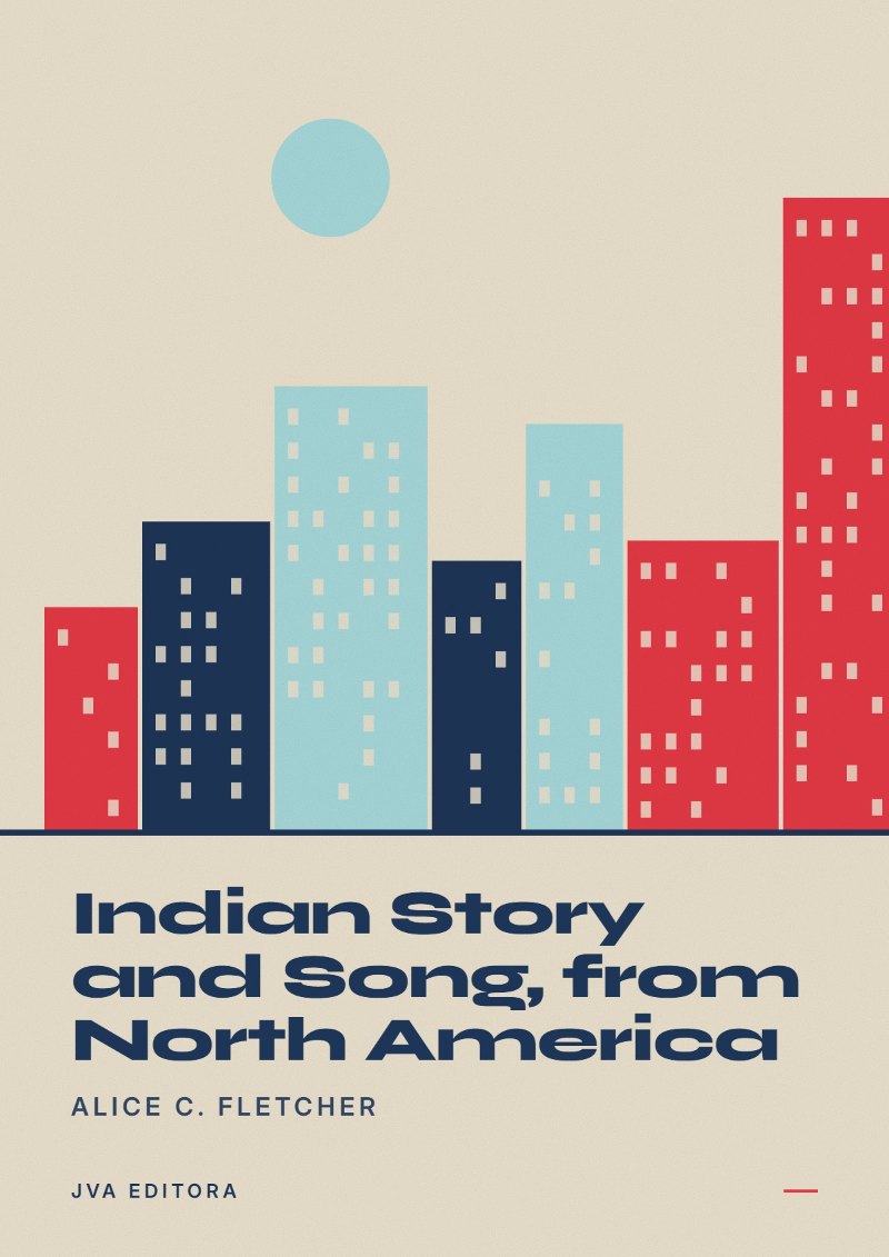 Couverture de Indian Story and Song, from North America