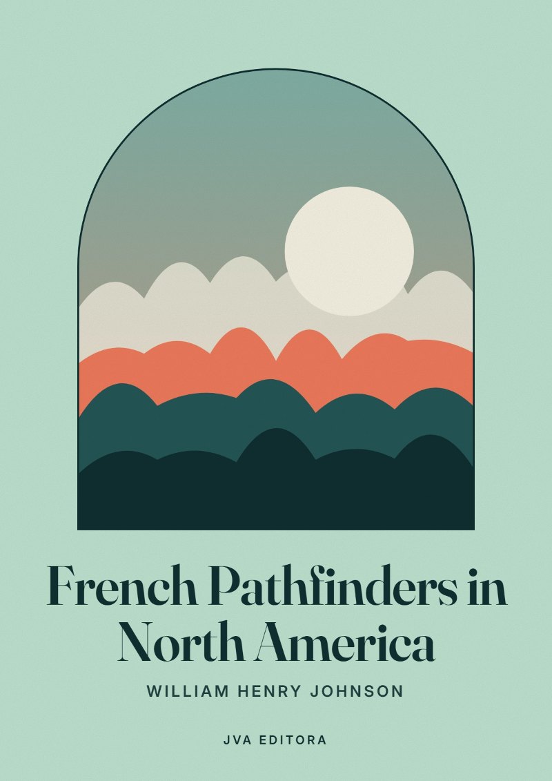 《French Pathfinders in North America》封面