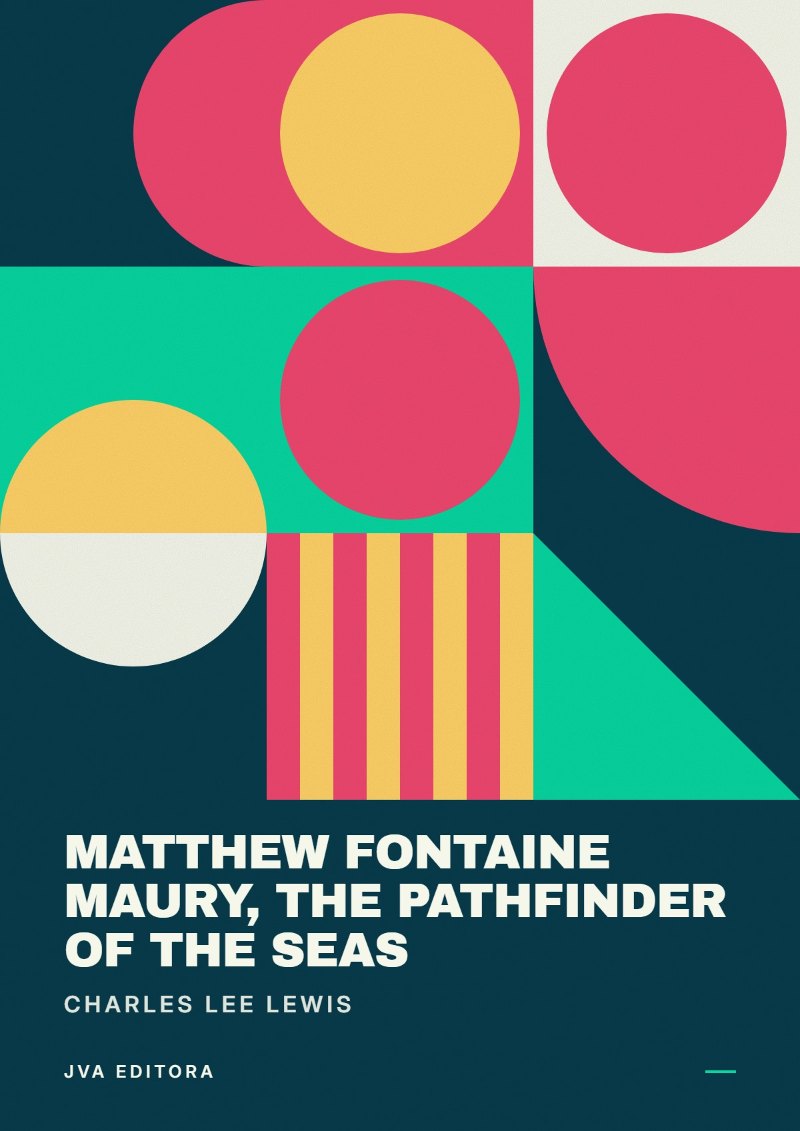 Copertina di Matthew Fontaine Maury, the Pathfinder of the Seas