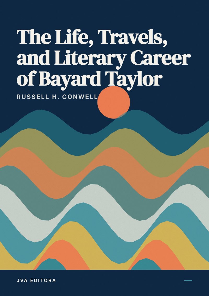 《The Life, Travels, and Literary Career of Bayard Taylor》封面