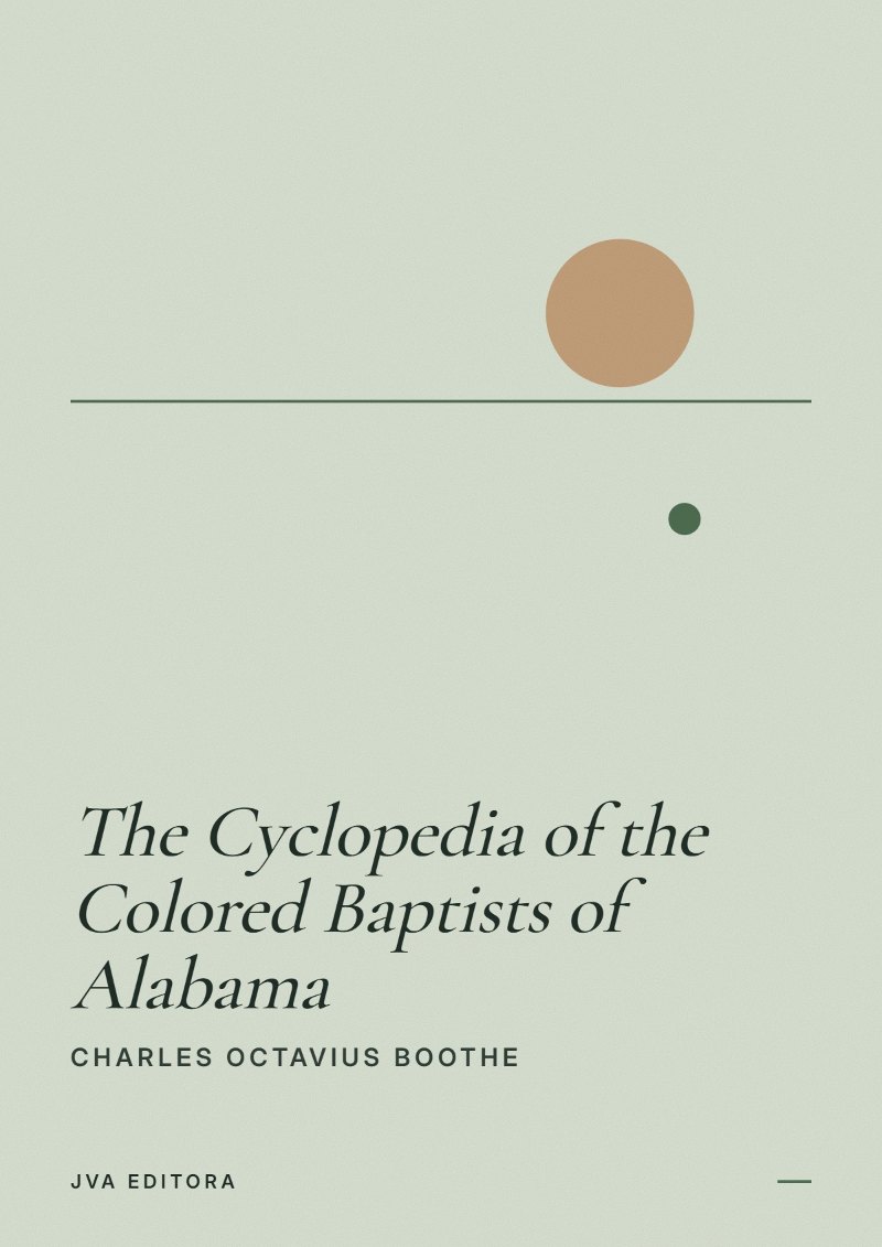 Couverture de The Cyclopedia of the Colored Baptists of Alabama