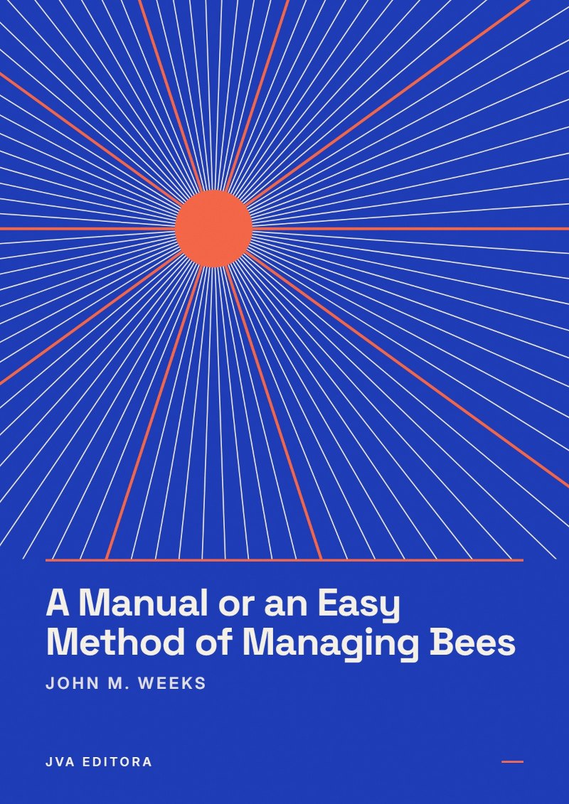 Cover von A Manual or an Easy Method of Managing Bees