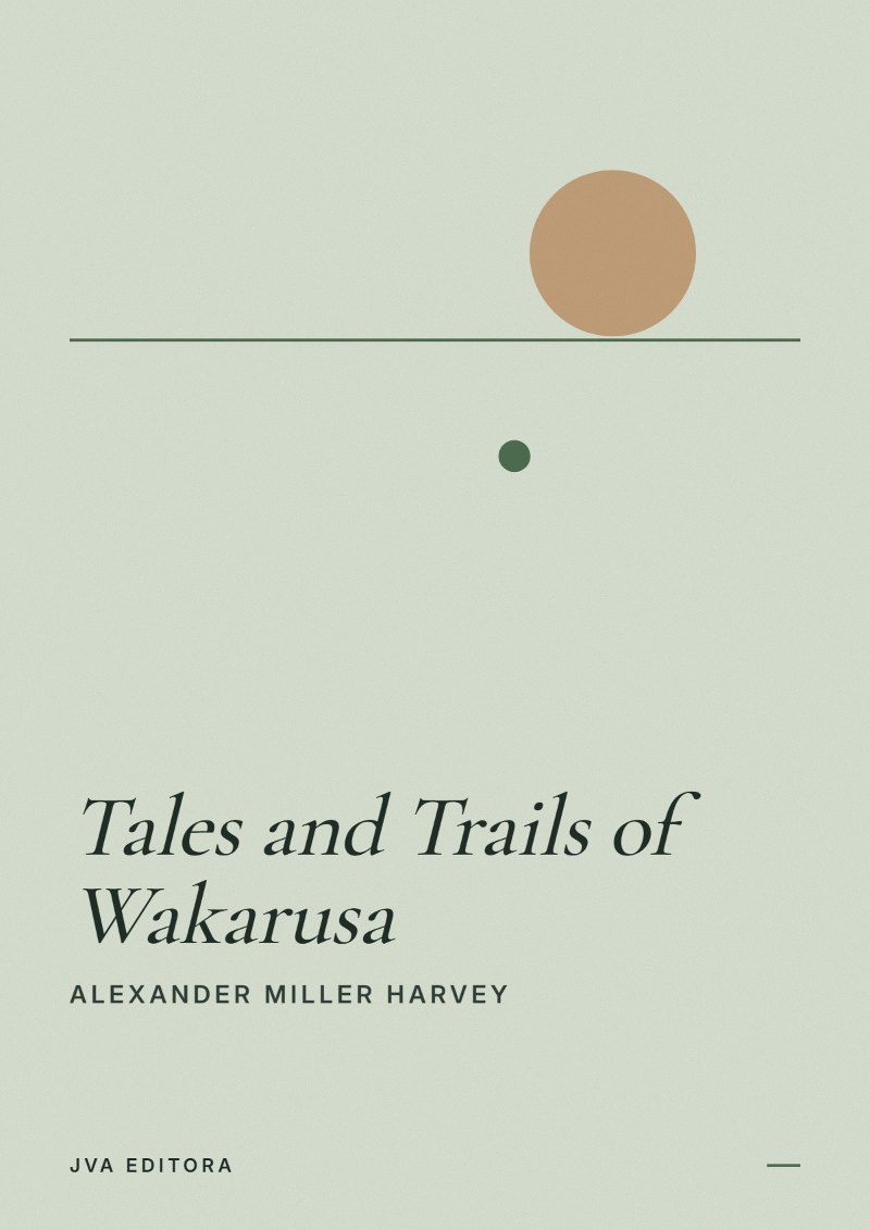 Couverture de Tales and Trails of Wakarusa